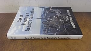 Imagen del vendedor de Shared Prosperity in Americas Communities (The City in the Twenty-First Century) a la venta por BoundlessBookstore