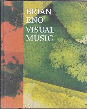 Brian Eno. Visual Music