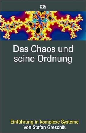 Seller image for Das Chaos und seine Ordnung Einfhrung in komplexe Systeme. Originalausgabe for sale by antiquariat rotschildt, Per Jendryschik