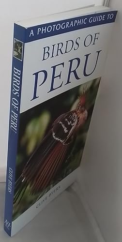 Bild des Verkufers fr A Photographic Guide to the Birds of Peru. zum Verkauf von Addyman Books