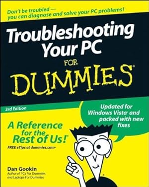 Imagen del vendedor de Troubleshooting Your PC For Dummies (For Dummies Series) a la venta por WeBuyBooks