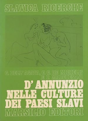 Bild des Verkufers fr D'Annunzio nelle culture dei paesi slavi zum Verkauf von Arca dei libri di Lorenzo Casi