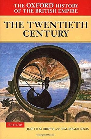 Imagen del vendedor de The Oxford History Of The British Empire: Volume IV: The Twentieth Century a la venta por WeBuyBooks