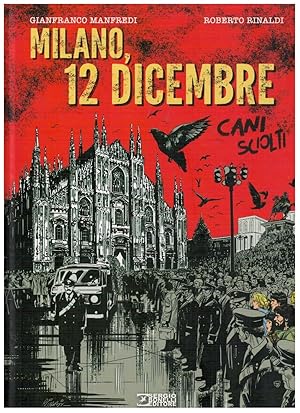Imagen del vendedor de Milano, 12 Dicembre a la venta por Books di Andrea Mancini