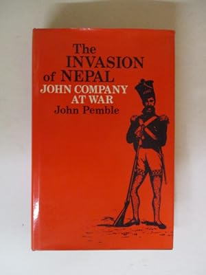 Immagine del venditore per Invasion of Nepal: John Company at War venduto da GREENSLEEVES BOOKS