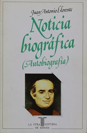 Imagen del vendedor de Noticia biogrfica (autobiografa) a la venta por Librera Alonso Quijano