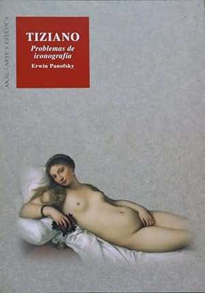 Immagine del venditore per Tiziano : problemas de iconografa venduto da Librera Alonso Quijano