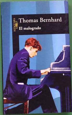 Image du vendeur pour El malogrado mis en vente par Librera Alonso Quijano