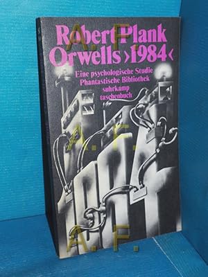 Bild des Verkufers fr George Orwells "1984" : eine psychologische Studie (Phantastische Bibliothek Band 115 / Suhrkamp Taschenbuch 969) zum Verkauf von Antiquarische Fundgrube e.U.