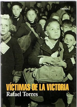 Imagen del vendedor de Vctimas de la victoria . a la venta por Librera Astarloa