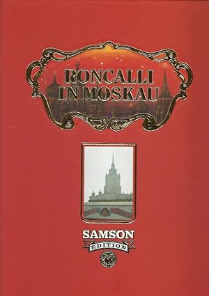 Bild des Verkufers fr Roncalli in Moskau. Ein Fotobuch. Samson Edition. zum Verkauf von Lewitz Antiquariat