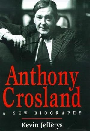 Image du vendeur pour Anthony Crosland mis en vente par WeBuyBooks