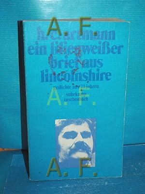 Bild des Verkufers fr Ein lilienweisser Brief aus Lincolnshire : Gedichte aus 21 Jahren. Hrsg. u. mit e. Nachw. von Gerald Bisinger. Mit e. Portrt H. C. Artmanns von Konrad Bayer / Suhrkamp-Taschenbcher , 498 zum Verkauf von Antiquarische Fundgrube e.U.