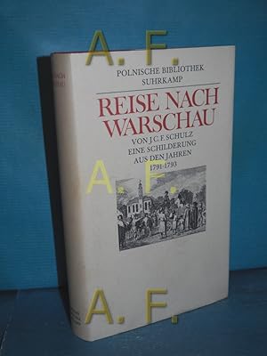 Bild des Verkufers fr Reise nach Warschau : e. Schilderung aus d. Jahren 1791 - 1793 Joachim Christoph. Mit Vignetten von Daniel Chodowiecki u.e. Nachw. von Klaus Zernack. [Neu hrsg. u. gekrzt von Klaus Zernack] / Polnische Bibliothek zum Verkauf von Antiquarische Fundgrube e.U.