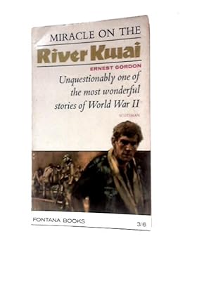 Bild des Verkufers fr Miracle on the River Kwai zum Verkauf von World of Rare Books