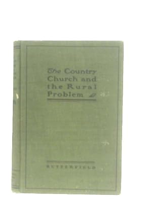 Bild des Verkufers fr The Country Church and the Rural Problem zum Verkauf von World of Rare Books