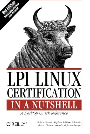 Bild des Verkufers fr LPI Linux Certification in a Nutshell 3e: A Desktop Quick Reference (In a Nutshell (O'Reilly)) zum Verkauf von WeBuyBooks