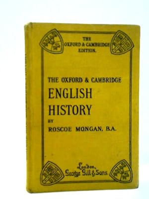 Image du vendeur pour The Oxford and Cambridge History of England, for School Use mis en vente par World of Rare Books