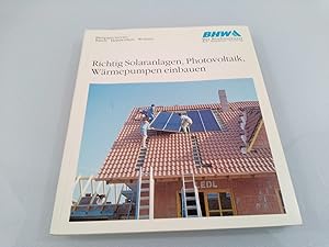 Richtig Solaranlagen, Photovoltaik Wärmepumpen einbauen