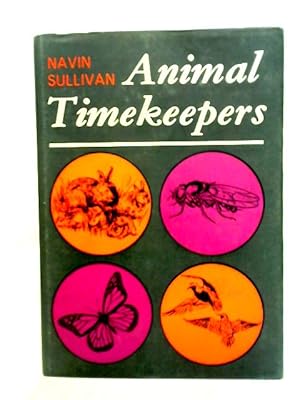 Bild des Verkufers fr Animal Timekeepers zum Verkauf von World of Rare Books