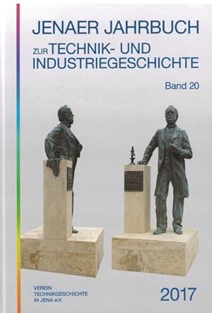 Bild des Verkufers fr Jenaer Jahrbuch zur Technik- und Industriegeschichte 2017 (Band 20) zum Verkauf von Studibuch