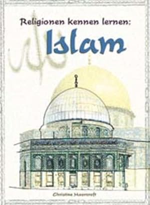 Bild des Verkufers fr Religionen kennen lernen, Der Islam zum Verkauf von Studibuch
