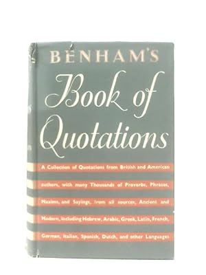 Bild des Verkufers fr Benham's book of Quotations, Proverbs and Household Words zum Verkauf von World of Rare Books