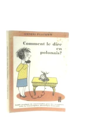 Bild des Verkufers fr Comment le Dire en Polonais? zum Verkauf von World of Rare Books