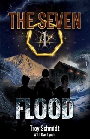 Seller image for FLOOD: THE SEVEN (Book 1 in the Series) (Seven, 1) by Schmidt, Troy [Paperback ] for sale by booksXpress
