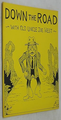 Imagen del vendedor de Down the Road with Old Uncle Joe West a la venta por Powell's Bookstores Chicago, ABAA