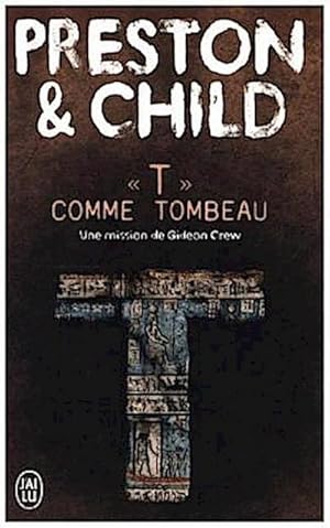 Image du vendeur pour T Comme Tombeau mis en vente par BuchWeltWeit Ludwig Meier e.K.