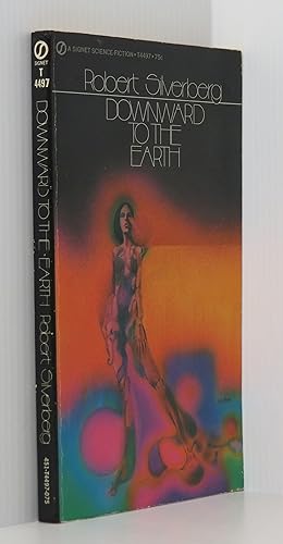 Downward to the Earth (Signed 1st PB)