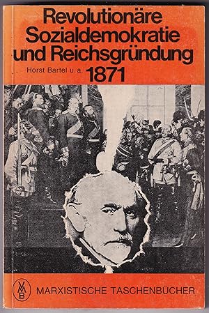 Seller image for Revolutionre Sozialdemokratie und Reichsgrndung 1971 for sale by Kultgut