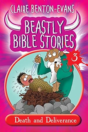 Seller image for Beastly Bible Stories - Book 3 [Paperback] Claire Benton-Evans for sale by WeBuyBooks