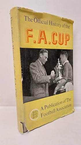 The Official History of the F. A. Cup.