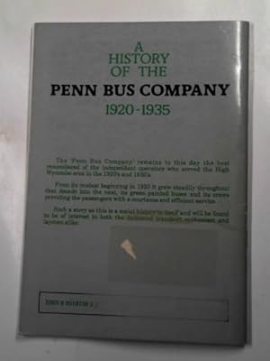 Immagine del venditore per A history of the Penn Bus Company 1920-1935 venduto da Cotswold Internet Books