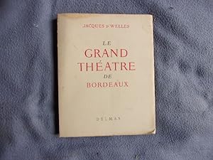 Bild des Verkufers fr Le grand thatre de Bordeaux zum Verkauf von arobase livres