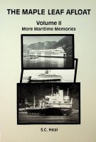 Imagen del vendedor de The Maple Leaf Afloat, volume II More Maritime Memories a la venta por nautiek