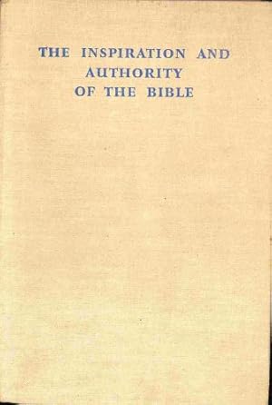 Bild des Verkufers fr The Inspiration and Authority of the Bible, etc zum Verkauf von WeBuyBooks