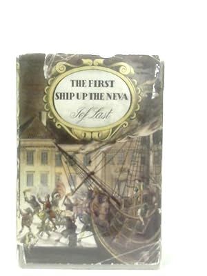 Imagen del vendedor de The First Ship up the Neva a la venta por World of Rare Books