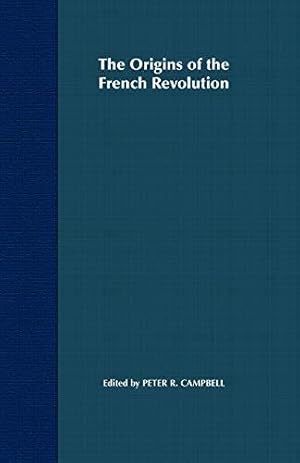 Bild des Verkufers fr The Origins of the French Revolution (Problems in Focus) zum Verkauf von WeBuyBooks