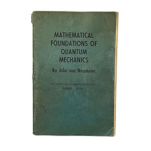 Seller image for Mathematical Foundations of Quantum Mechanics, Investigations in Physics Number 2) for sale by Westwood Books Sedbergh