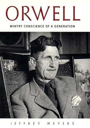 Seller image for Orwell    Wintry Conscience of a Generation for sale by WeBuyBooks 2