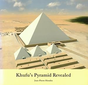 Khufu's Pyramid Revealed