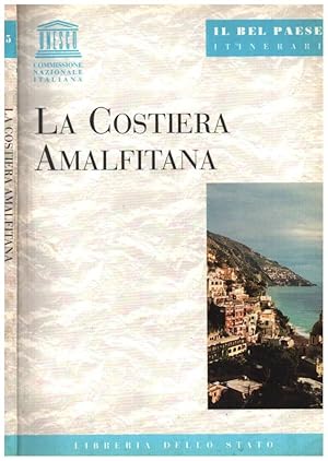 Image du vendeur pour La Costiera amalfitana mis en vente par Biblioteca di Babele