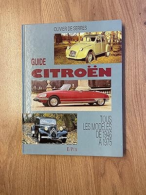 Imagen del vendedor de GUIDE CITROEN TOUS LES MODELES DE 1946 A 1975 a la venta por Old Hall Bookshop, ABA ILAB PBFA BA