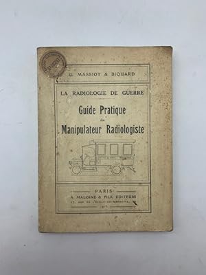 Seller image for Guide pratique du Manipulateur Radiologiste for sale by Coenobium Libreria antiquaria