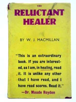 Bild des Verkufers fr The Reluctant Healer zum Verkauf von World of Rare Books