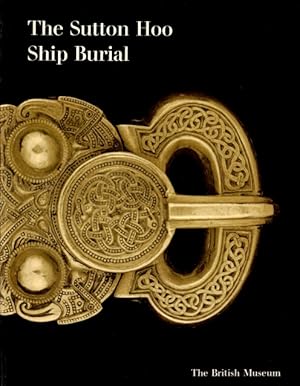Bild des Verkufers fr The Sutton Hoo Ship-Burial: A Handbook zum Verkauf von LEFT COAST BOOKS