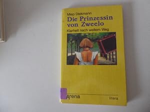 Seller image for Die Prinzessin von Zweelo. Klarheit nach weitem Weg. TB for sale by Deichkieker Bcherkiste
